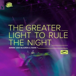 Armin van Buuren - The Greater Light To Rule The Night
